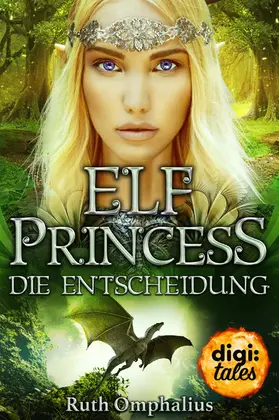 Omphalius |  Elf Princess. Die Entscheidung | eBook | Sack Fachmedien