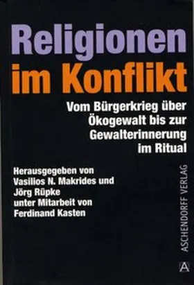 Makrides / Rüpke |  Religionen im Konflikt | Buch |  Sack Fachmedien