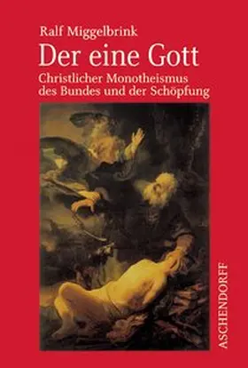 Miggelbrink |  Der eine Gott | Buch |  Sack Fachmedien