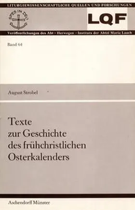 Strobel |  Texte zur Geschichte des frühchristlichen Osterkalenders | Buch |  Sack Fachmedien