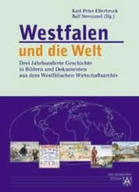 Ellerbrock |  Westfalen und die Welt | Buch |  Sack Fachmedien