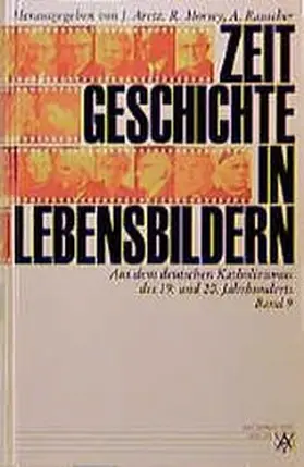 Aretz / Morsey / Rauscher |  Aus dem deutschen Katholizismus des 19. und 20. Jahrhunderts | Buch |  Sack Fachmedien