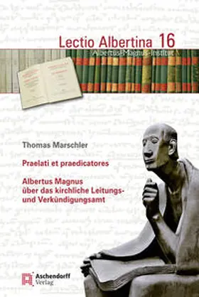 Marschler |  Praelati et praedicatores | Buch |  Sack Fachmedien