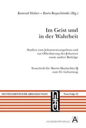 Huber / Repschinski |  Im Geist und in der Wahrheit | Buch |  Sack Fachmedien