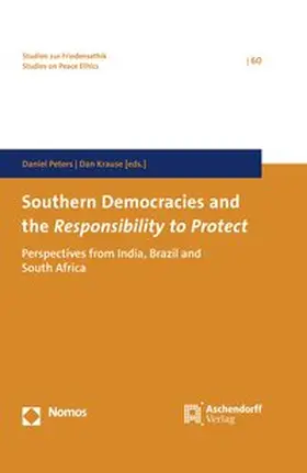 Peters / Krause | Southern Democracies and the Responsibility to Protect | Buch | 978-3-402-11706-4 | sack.de