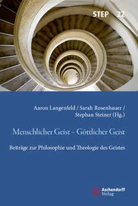 Langenfeld / Rosenhauer / Steiner |  Menschlicher Geist – Göttlicher Geist | Buch |  Sack Fachmedien