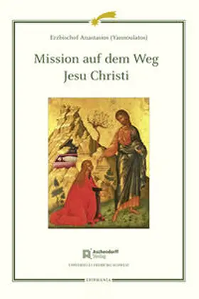 (Yannoulatos) / Hallensleben / Giannulatos |  Mission auf dem Weg Jesu Christi | Buch |  Sack Fachmedien