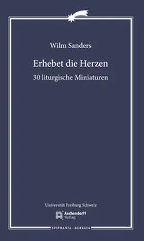 Sanders |  Erhebet die Herzen | Buch |  Sack Fachmedien