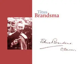 Waaijman |  Titus Brandsma 1881-1942 | Buch |  Sack Fachmedien