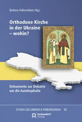 Hallensleben |  Orthodoxe Kirche in der Ukraine - wohin? | Buch |  Sack Fachmedien
