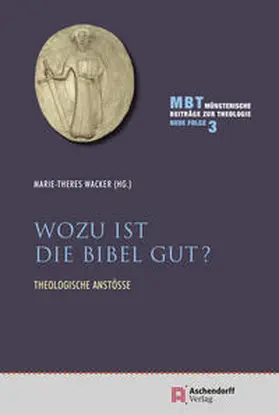 Wacker |  Wozu ist die Bibel gut? | Buch |  Sack Fachmedien