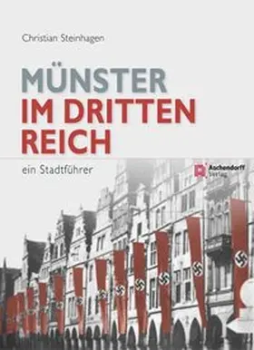 Steinhagen |  Münster im Dritten Reich | Buch |  Sack Fachmedien