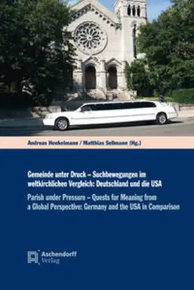 Henkelmann / Sellmann |  Gemeinde unter Druck - Suchbewegungen im weltkirchlichen Vergleich: Deutschland und die USA | Buch |  Sack Fachmedien