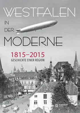 Walter |  Westfalen in der Moderne 1815-2015 | Buch |  Sack Fachmedien