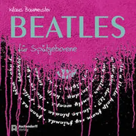 Baumeister |  Beatles für Spätgeborene | Buch |  Sack Fachmedien