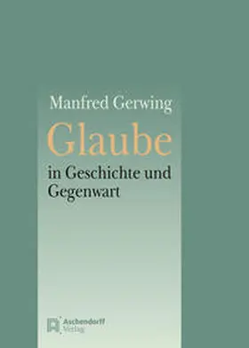  Glaube in Geschichte und Gegenwart | Buch |  Sack Fachmedien