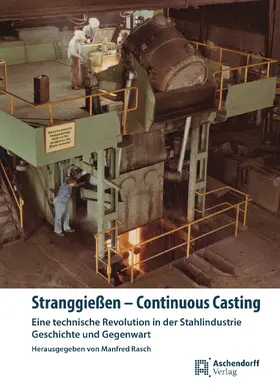 Rasch |  Stranggießen - Continuous Casting | Buch |  Sack Fachmedien