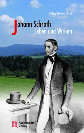 Reimann / Kubik / Schroth |  Johann Schroth | Buch |  Sack Fachmedien