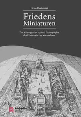 Duchhardt |  Friedens-Miniaturen | Buch |  Sack Fachmedien