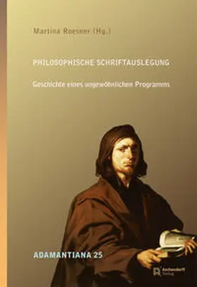 Roesner |  Philosophische Schriftauslegung | Buch |  Sack Fachmedien