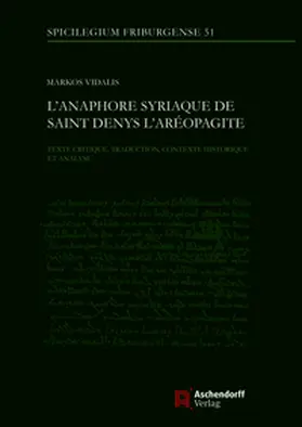 Vidalis |  L'anaphore syriaque de saint Denys l'Aréopagite | Buch |  Sack Fachmedien