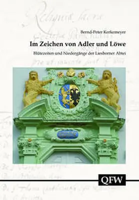 Kerkemeyer / Leidinger |  Im Zeichen von Adler und Löwe | Buch |  Sack Fachmedien