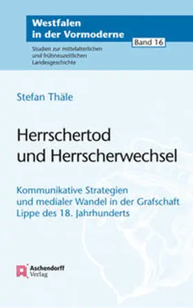 Thäle |  Herrschertod und Herrscherwechsel | Buch |  Sack Fachmedien