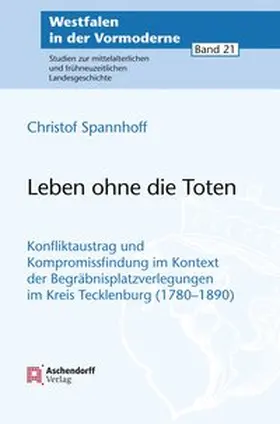 Spannhoff |  Leben ohne die Toten | Buch |  Sack Fachmedien