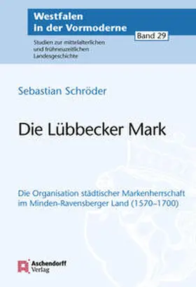 Schröder |  Die Lübbecker Mark | Buch |  Sack Fachmedien