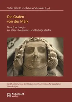 Pätzold / Schmieder |  Die Grafen von der Mark | Buch |  Sack Fachmedien