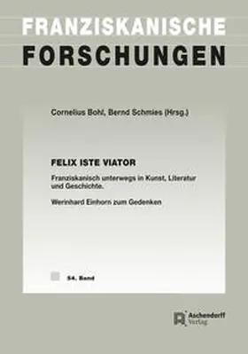 Schmies / Bohl |  Felix iste viator | Buch |  Sack Fachmedien