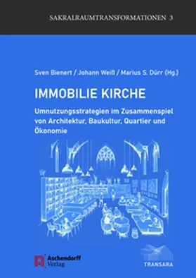 Bienert / Weiß / Dürr |  Immobilie Kirche | Buch |  Sack Fachmedien