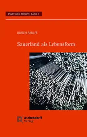 Raulff |  Sauerland als Lebensform | Buch |  Sack Fachmedien