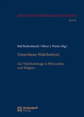 Wiertz / Rothenbusch |  Umstrittene Wahrheit(en) | Buch |  Sack Fachmedien