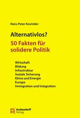 Kosmider | Alternativlos? | Buch | 978-3-402-24621-4 | sack.de