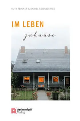 Gewand / Fehlker |  Im Leben zuhause | Buch |  Sack Fachmedien