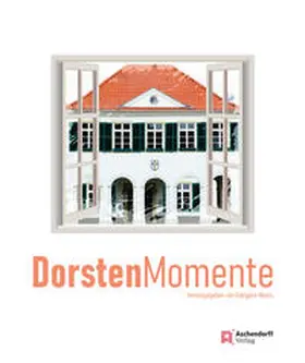 Moers |  DorstenMomente | Buch |  Sack Fachmedien