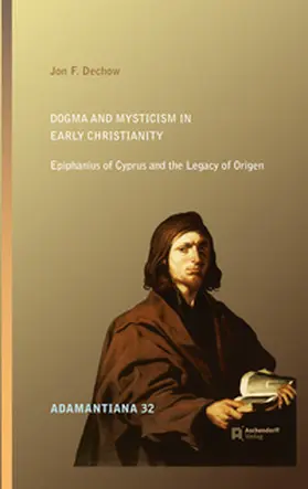 Dechow |  Dogma and Mysticism in Early Christianity | Buch |  Sack Fachmedien
