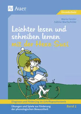 Forster / Martschinke |  Diagnose und Förderung im Schriftspracherwerb, Leichter lesen und schreiben lernen mit der Hexe Susi | Buch |  Sack Fachmedien
