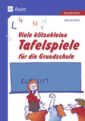 Bartl |  Viele klitzekleine Tafelspiele für die Grundschule | Buch |  Sack Fachmedien