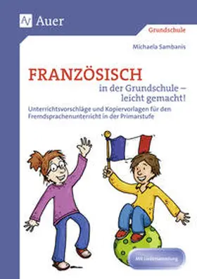Sambanis |  Französisch in der Grundschule - leicht gemacht | Buch |  Sack Fachmedien