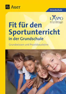 LASPO* / Offner |  Fit für den Sportunterricht in der Grundschule | Buch |  Sack Fachmedien