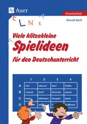 Bartl |  Viele klitzekleine Spielideen für den Deutschunterricht | Buch |  Sack Fachmedien