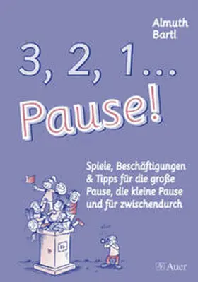Bartl |  3, 2, 1, ... Pause! | Buch |  Sack Fachmedien