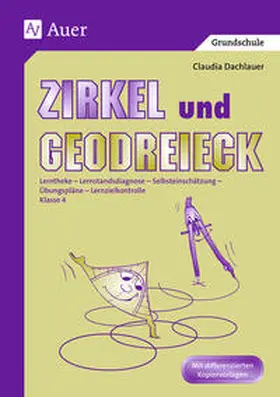 Dachlauer |  Zirkel und Geodreieck | Buch |  Sack Fachmedien