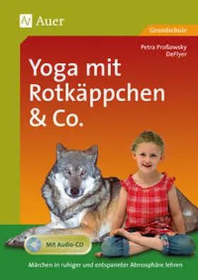 DeFlyer / Proßowsky |  Yoga mit Rotkäppchen und Co. | Buch |  Sack Fachmedien