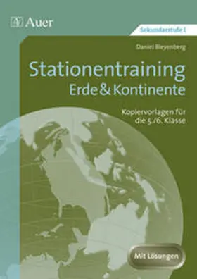 Bleyenberg |  Stationentraining Erde & Kontinente | Buch |  Sack Fachmedien