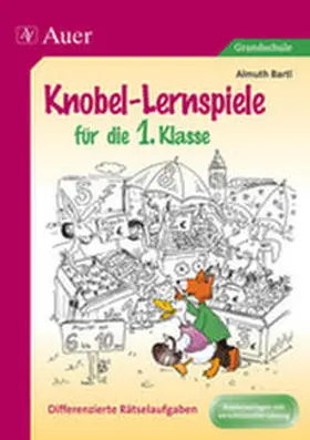 Bartl |  Knobel-Lernspiele für die 1. Klasse | Buch |  Sack Fachmedien