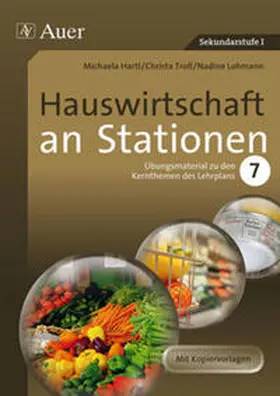 Engelhardt / Hartl / Troll |  Hauswirtschaft an Stationen Klasse 7 | Buch |  Sack Fachmedien