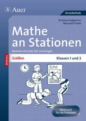Eselgrimm / Leitzig / Frank |  Größen an Stationen. Klassen 1 und 2 | Buch |  Sack Fachmedien